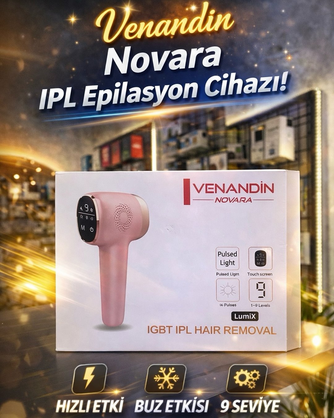 Venandin VDNL001 Novara IPL Epilasyon Cihazı 9 Seviye Ayarlı model ve fiyatları